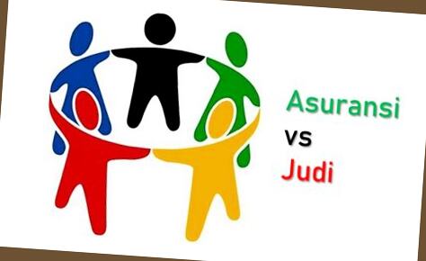 judi dalam asuransi adalah